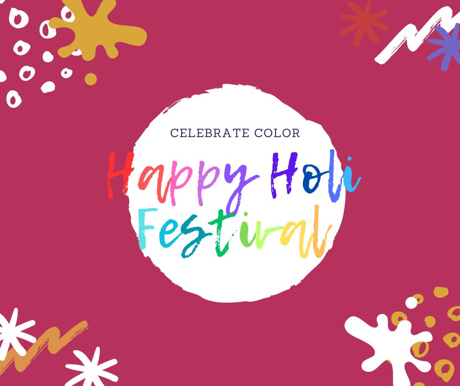 Happy Holi to all staff and students who celebrate!