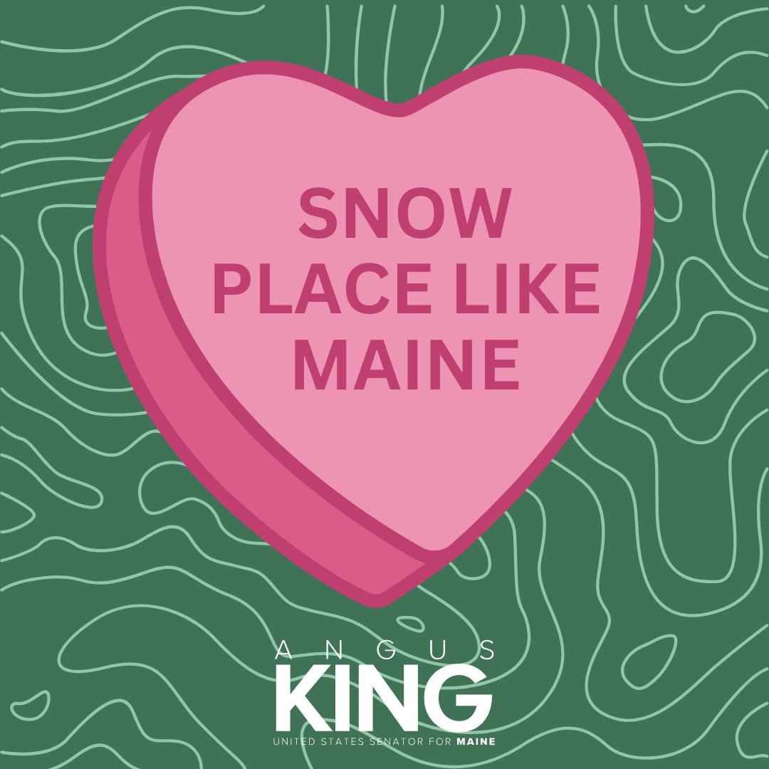 SenAngusKing's tweet photo. Happy Valentine's Day, Maine! ❤️ https://t.co/87vGmx4qLC