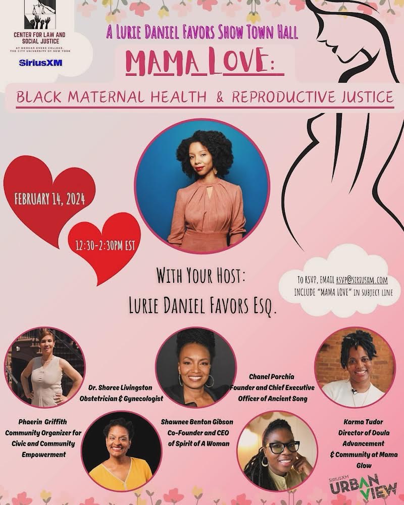 This Valentine's Day, join Community Organizer, Civic and Community Empowerment @PhareinGriffith, @LurieFavors, and organizers for 'Mama Love: Black Maternal Health and Reproductive Justice.'

To RSVP, email: RSVP@SiriusXM.Com; include 'Mama Love' in subject line. #BirthEquityNYC