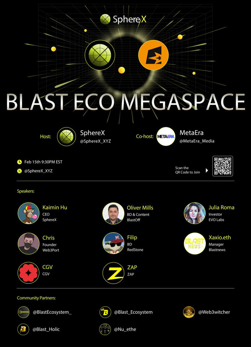 🔥 Time to Blast! Join our #AMA to explore BLAST ECO MEGASPACE, partnered with BlastOff <a href="/blastozone/">BLASTOFF</a> and co-hosted by @MetaEra_Media!

⏰ Feb 15, 9:30 PM EST
🔔 Set a reminder: x.com/i/spaces/1MYxN…

🎙️ Speakers:
<a href="/0xkmh_D/">0xkmh</a> CEO of SphereX
Oliver Mills, BD &amp; Content of BlastOff
