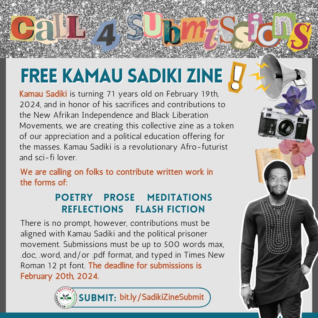 📢🔮🛸 #FreeKamauSadiki Zine Call for Submissions: We are excited to announce our upcoming zine dedicated to veteran BPP &amp; political prisoner Kamau Sadiki! He is an Afro-futurist &amp; sci-fi lover. 

The deadline for submissions is Feb. 20th. Submit here: bit.ly/SadikiZineSubm…