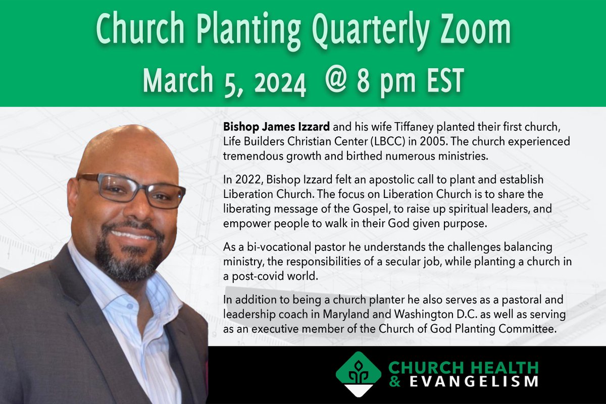 March 5 @ 8PM EST - Church Planting Quarterly ZOOM Event.  Hosted by Bishop James Izzard-Lead Pastor at Liberation Church in MD.  To participate &amp; receive more information about Church of God Church Planting &amp; Quarterly Zoom Events click here:
cogcpn.com/church-plantin…