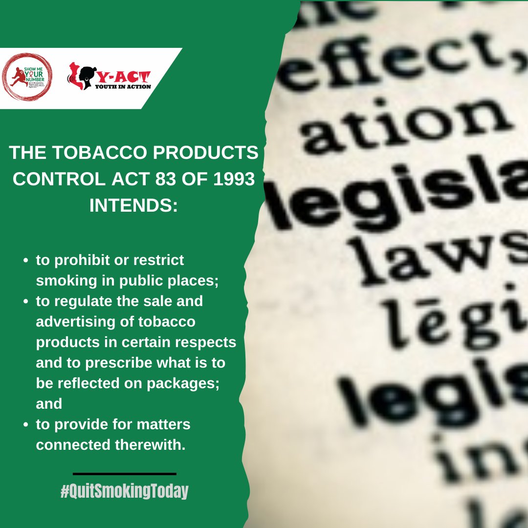 Tobacco Control Product Act 83 of 1993. #NoToTobacco #QuitSmokingToday #SMYN #Yact #AMREF @YACT_Africa @Amref_Worldwide @WHO @HealthZA