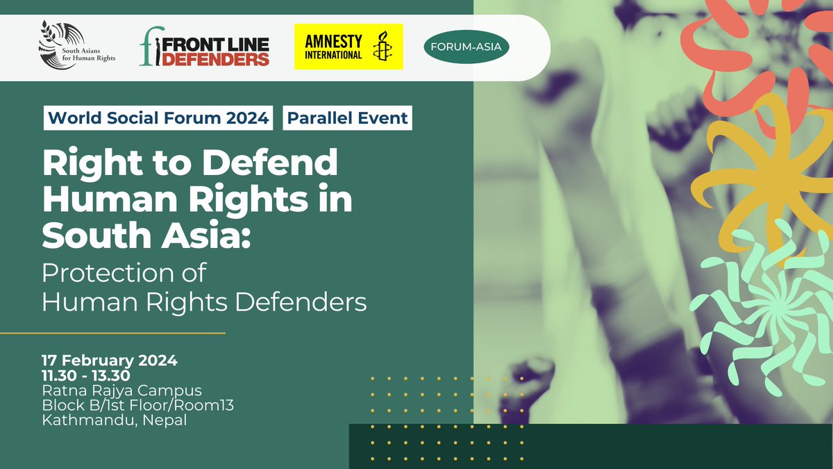 Front Line Defenders (@frontlinehrd) on Twitter photo Join <a href="/FrontLineHRD/">Front Line Defenders</a> <a href="/amnesty/">Amnesty International</a> <a href="/forum_asia/">FORUM-ASIA</a> <a href="/S_Asian_Rights/">SAHR</a> at the World Social Forum parallel event in Nepal , talking about the protection of human rights defenders in South Asia:
📅 17 February, 11:30AM at the Ratna Raiya Campus in Kathmandu. Join <a href="/FrontLineHRD/">Front Line Defenders</a> <a href="/amnesty/">Amnesty International</a> <a href="/forum_asia/">FORUM-ASIA</a> <a href="/S_Asian_Rights/">SAHR</a> at the World Social Forum parallel event in Nepal , talking about the protection of human rights defenders in South Asia:
📅 17 February, 11:30AM at the Ratna Raiya Campus in Kathmandu.