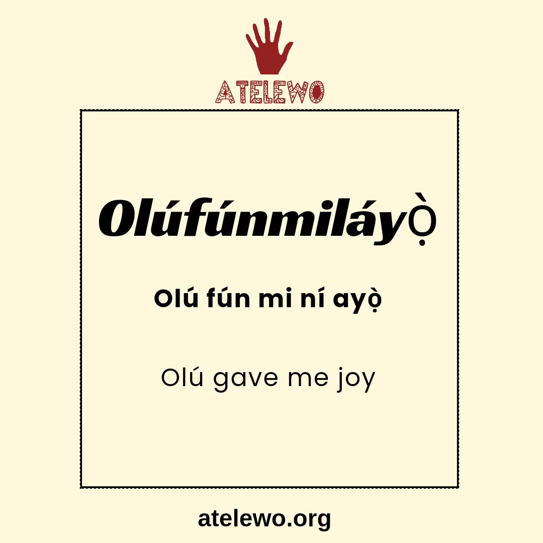 egbeatelewo's tweet photo. #Atelewo #Yoruba #YorubaNames #OrukoYoruba #Names #Olúfúnmiláyọ̀ #Funmilayo #Funmi https://t.co/oIjqea5Paa