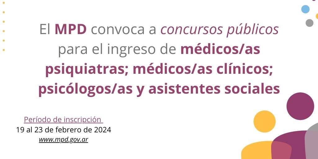 La DGN convoca a concursos públicos para el ingreso al MPD de profesionales médicos/as psiquiatras, médicos/as clínicos/as, psicólogos/as y trabajadores/as sociales ➡️ tinyurl.com/27p4m93v