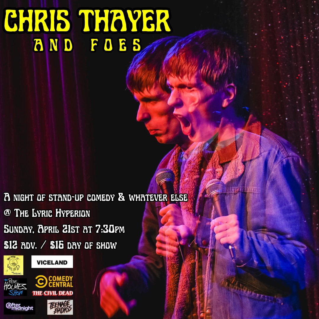 Catch me and a lineup of my most formidable foes for a night of stand-up and whatever the hell else! 4/21 at @LyricHyperion 😏 tix: eventbrite.com/e/chris-thayer…