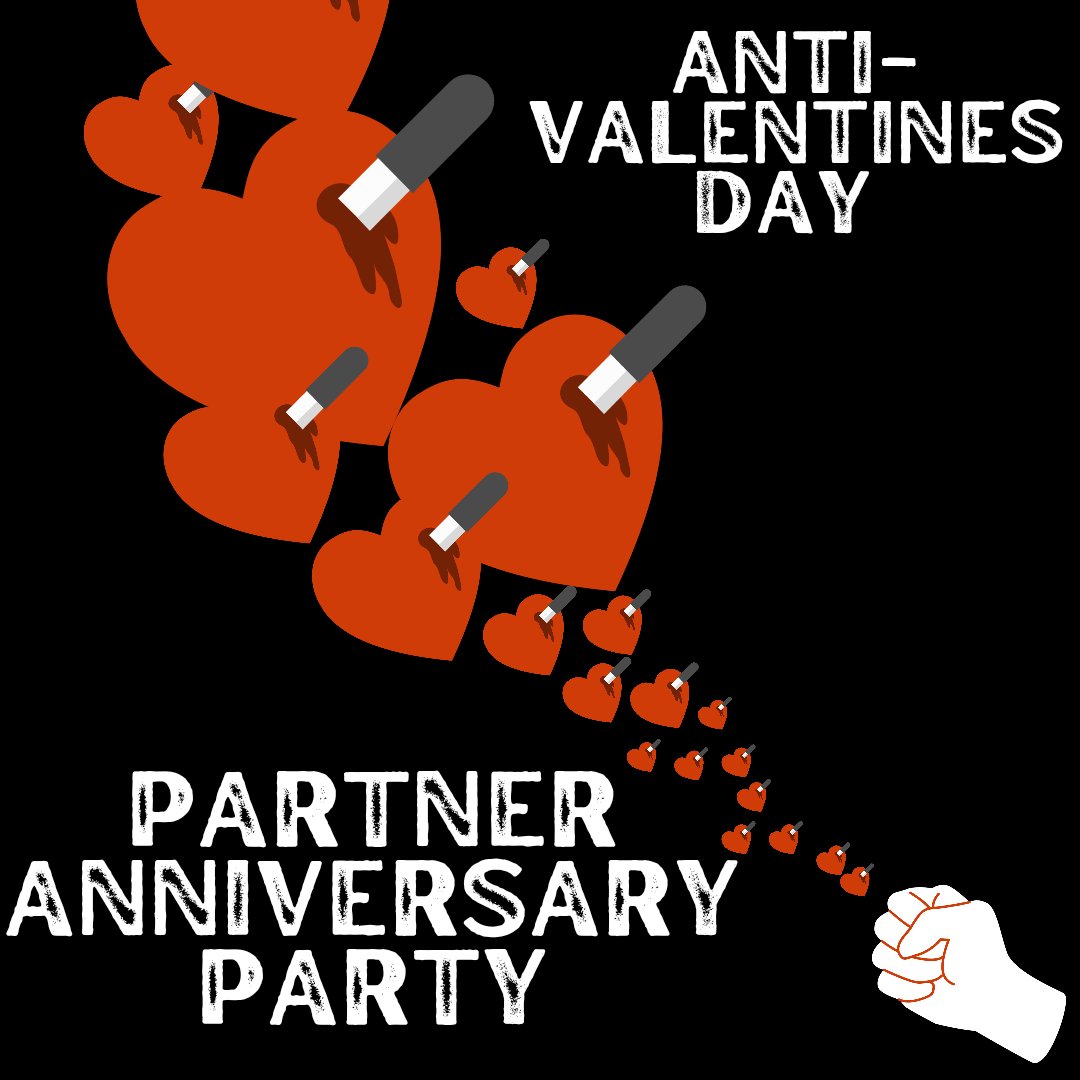 Disklike valentines day? Have no one to celebrate with? Think it's a bullshit holiday? 

Then YOU should come smash hearts with us for the Poop Covens ANTI-VALENTINES DAY PARTNER ANNIVERSARY PARTY! Don't miss it!

TONIGHT STARTING AT 10ish PM EST @ twitch.tv/poopwitchx ♥️🔪