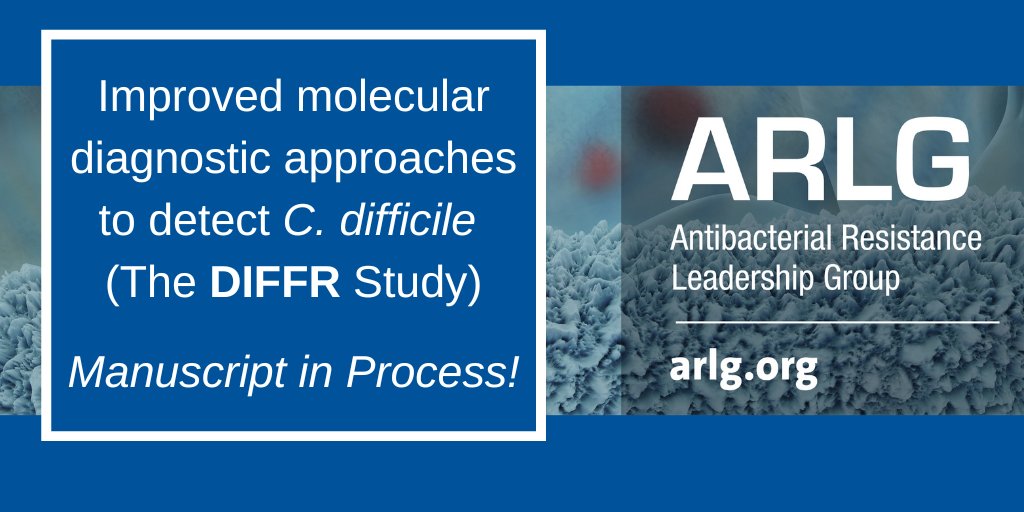 Manuscript in process for the #ARLGnetwork DIFFR study! DIFFR aims to develop a novel assay to more accurately detect true C. difficile infection. Look for updates on this important study at bit.ly/3u89zFd. #cdiff #bacteria #GramPositive