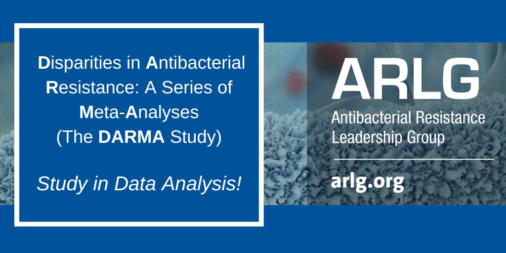 #ARLGnetwork is studying #disparities in community-acquired #AntibioticResistant #Infections in the DARMA study | Now in Data Analysis! Learn more at bit.ly/3u89zFd. #metaanalysis