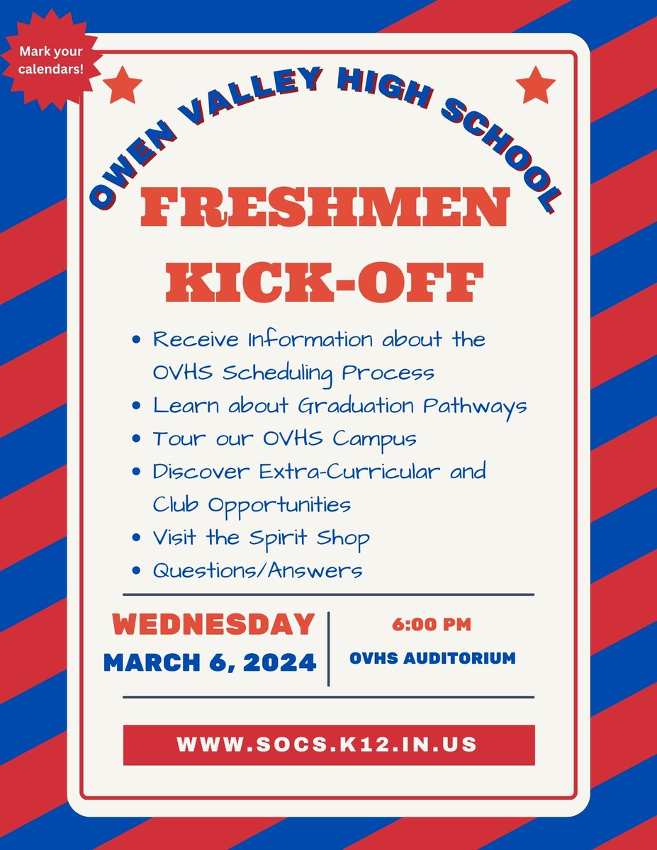 Attention Incoming Freshmen (Current 8th Graders) 📣

❤️🤍💙❤️🤍💙❤️🤍💙❤️🤍💙

Mark your calendars for Wednesday, March 6, 2024!

Owen Valley High School will be hosting their Freshmen Kick-Off at 6:00 PM in the Auditorium.
<a href="/ovhs_patriots/">Owen Valley HS</a>