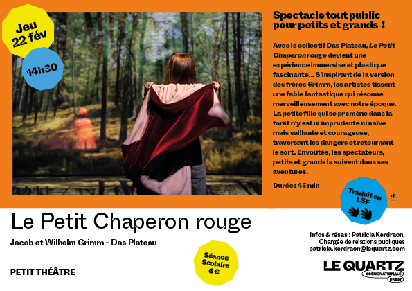 Spectacle “Le Petit Chaperon rouge”
Interprète LSF-Français
jeudi 22 février à 14 h 30 au Petit Théâtre
📷 lequartz.com/le-petit-chape…
📷 youtube.com/watch?v=hwEuLb…
📷60 rue du Château
📷  Entrée gratuite
📷  Infos : patricia.kerdraon@lequartz.com
#LSF #spectacle #Interprètes
@BrestFr