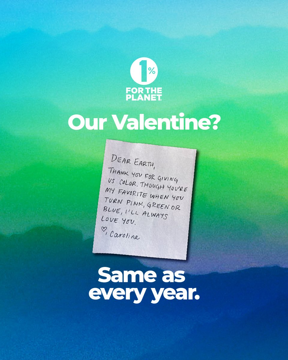 1PercentFTP's tweet photo. Earth deserves our love year-round, but we’re giving some extra today 💌
What does your love letter say?
#onepercentfortheplanet #valentinesday #vday #climatemovement https://t.co/AlVC9JNnWs