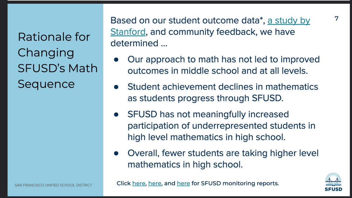 2/3 If you saw any discussion of math in California or the California math framework over the last few years, page 7 of the presentation is an absolutely amazing slide. Here is the San Francisco district's own assessment of the changes they made: