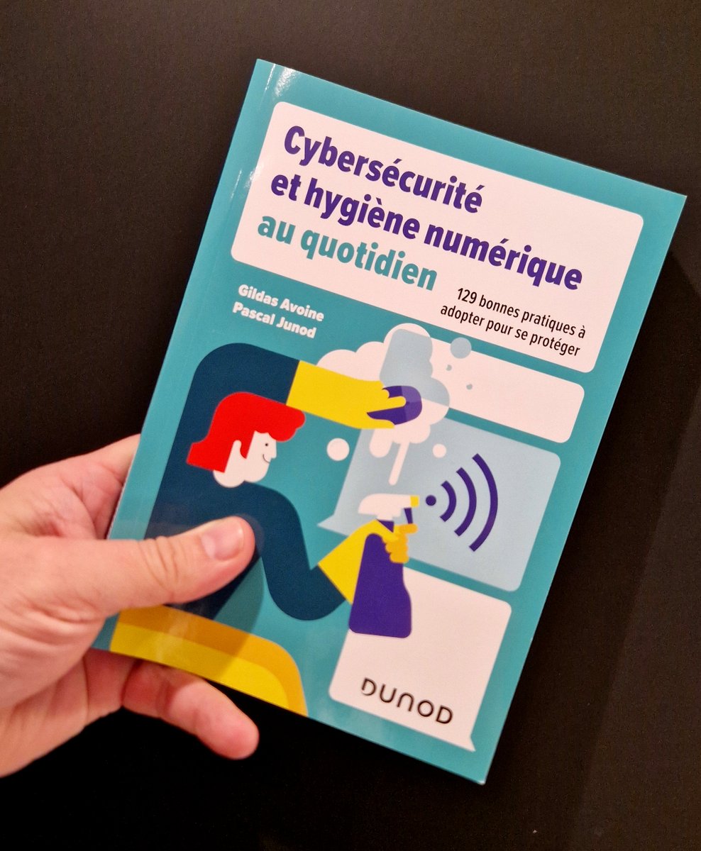 C'est le grand jour ! La sortie de notre ouvrage sur l'hygiène numérique. Projet de 28 mois mené avec succès avec @PascalJunod et le soutien de @dunod_editeur. Un guide pour tous de 272 pages pour protéger son environnement numérique au quotidien. @INSA_Rennes @irisa_lab