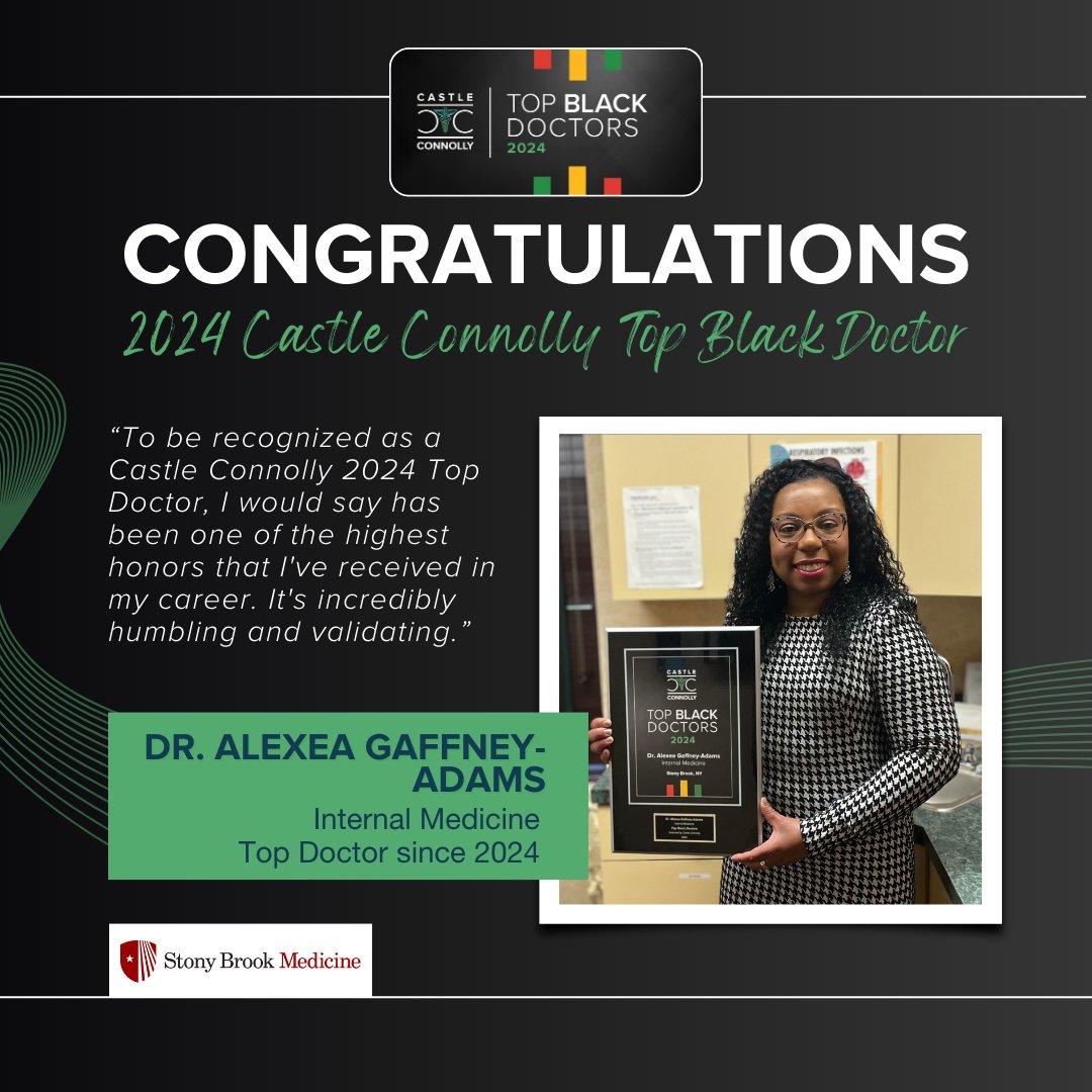 Congratulations to Dr. Alexea Gaffney-Adams for being selected as a 2024 Castle Connolly Top Black Doctor! @DrAlexea is a board-certified internist and infectious disease specialist, providing primary medical care to patients at @StonyBrookMed castleconnolly.com/top-doctors/al…