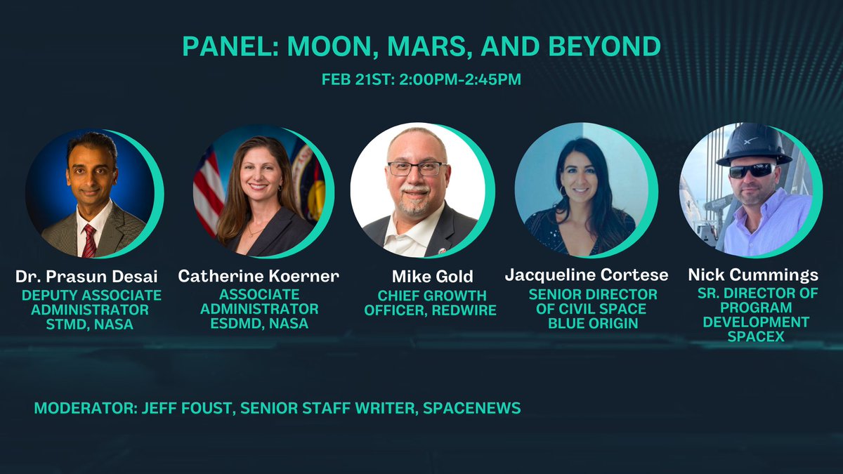 We're pleased to announce the distinguished panelists of the Moon, Mars, and Beyond Panel with Dr. Prasun Desai @NASA, Catherine Koerner @NASA, Mike Gold @RedwireSpace, Jackie Cortese @blueorigin, and Nick Cummings @SpaceX. Registration closing tomorrow: cstconference.space