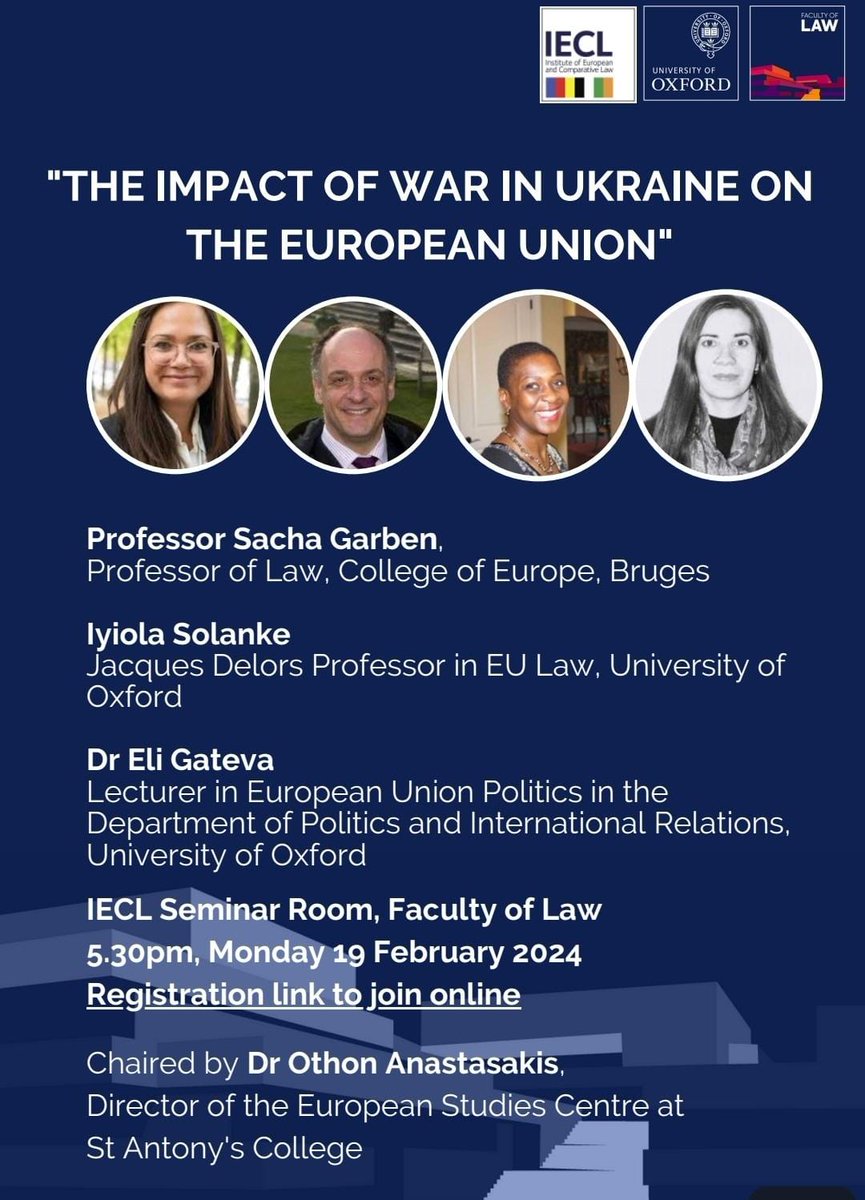 Interested in the impact of the war in Ukraine on #EU? Join us on Monday 19 February at the Institute of European and Comparative Law @OxfordLawFac or online law.ox.ac.uk/content/event/… @OAnastasakis @ESCStAntonys @Politics_Oxford