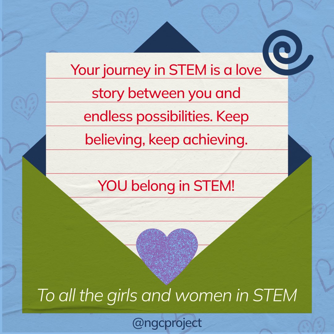 This Valentine's Day, we're sending out a love letter to all the girls and women who bring their passion to STEM. You are the changemakers, the innovators, and the future. YOU belong in STEM! With love from NGCP 💕 🌀