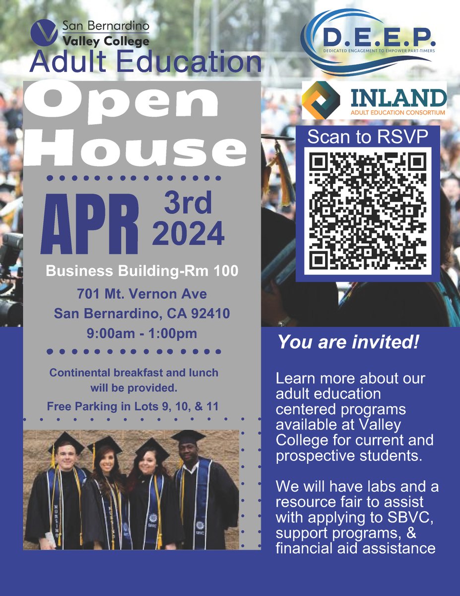 San Bernardino Valley College Adult Education OpenHouse
APR 3rd 2024, 9am - 1pm
Continental breakfast &amp; lunch will be provided.
Free Parking in Lots 9, 10, &amp; 11

Educación de Adultos Feria de Recursos
ABR 3rd 2024, 9am - 1pm
Proporcionaremos desayuno continental y almuerzo.