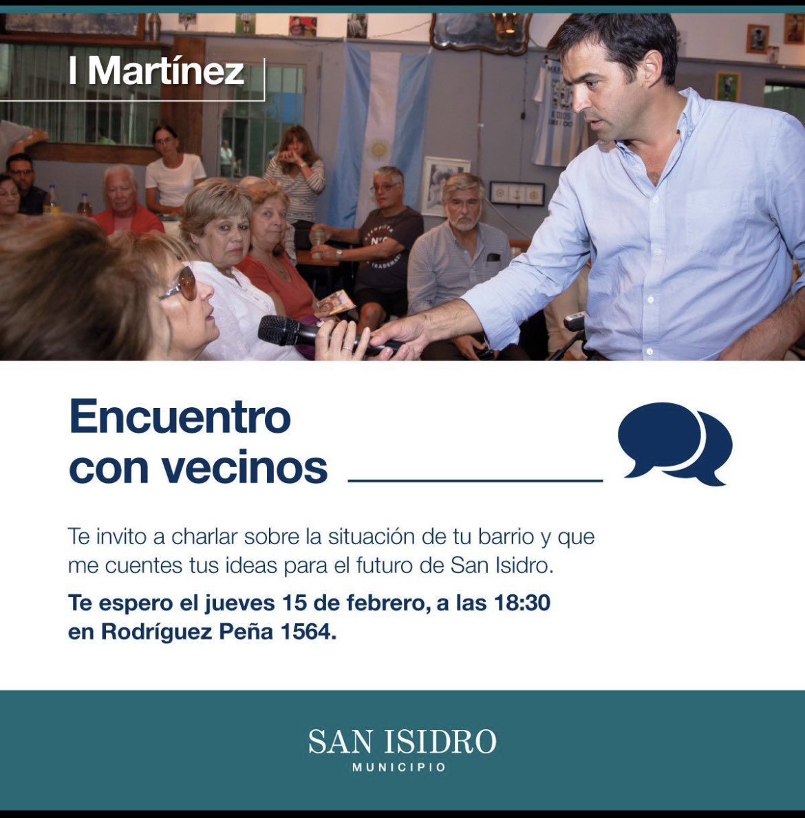 Encuentro de Vecinos de #Martinez con nuestro intendente <a href="/RamonLanus/">Ramón Lanús</a>.
Mañana 15/2 
18.30 hs 
Rodriguez peña 1564 
Acércate con las inquietudes de tu barrio.