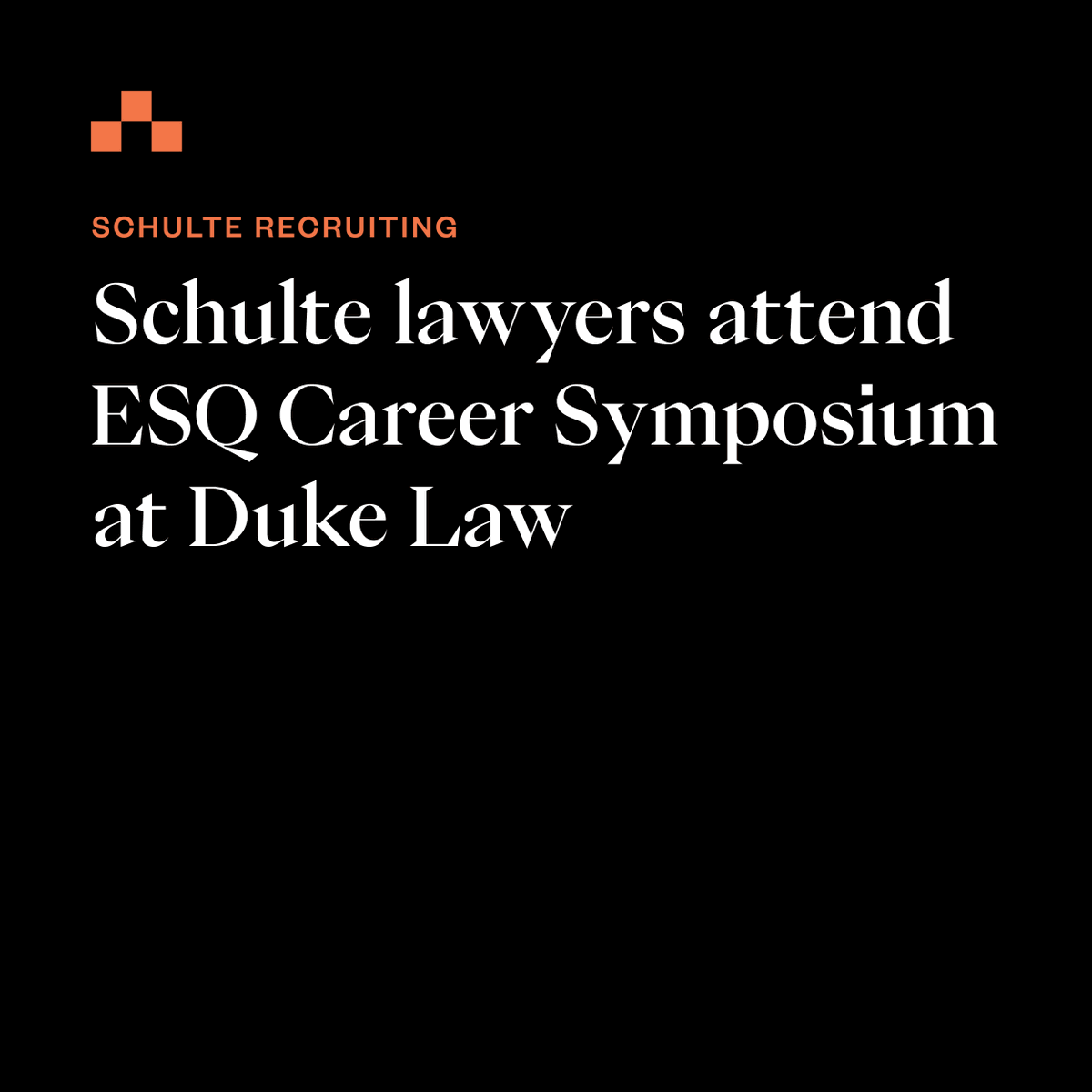 SRZLawFirm's tweet photo. Schulte lawyers and #DukeLaw alumni David Aloyts, Nikki Nikova and Brandi Ripp recently attended the ESQ Career Symposium at @DukeLaw to share their experiences with current #lawstudents.
Learn about careers at Schulte: https://t.co/Gg7tbL3xZN
#SchulteRecruiting https://t.co/HadA9q36x8