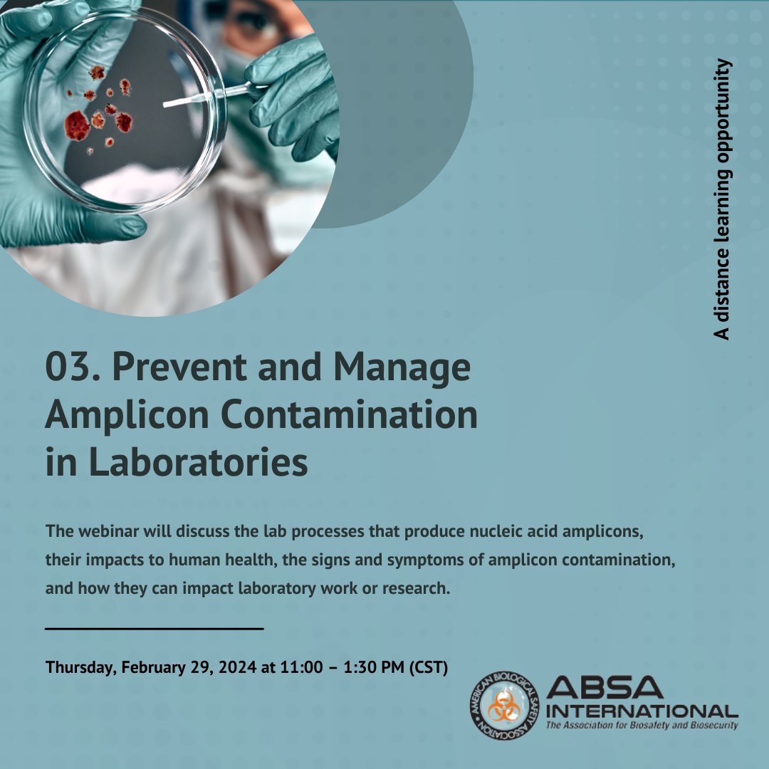 This webinar is designed to help biosafety professionals understand amplicon contamination, how to mitigate and prevent future contamination events. Register here: bit.ly/3ODpJNV #Biosafety #ABSA #ABSAInternational #Webinar #Onlinelearning