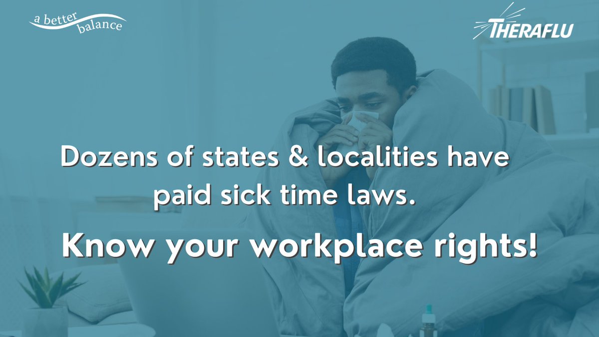 As we #partner with <a href="/Theraflu/">Theraflu</a> in calling for a national right to paid sick time, we must also ensure workers in need of time to rest and recover are aware of existing laws that can help! Learn more here under “Know Your Rights”: theraflu.com/RightToRecover/