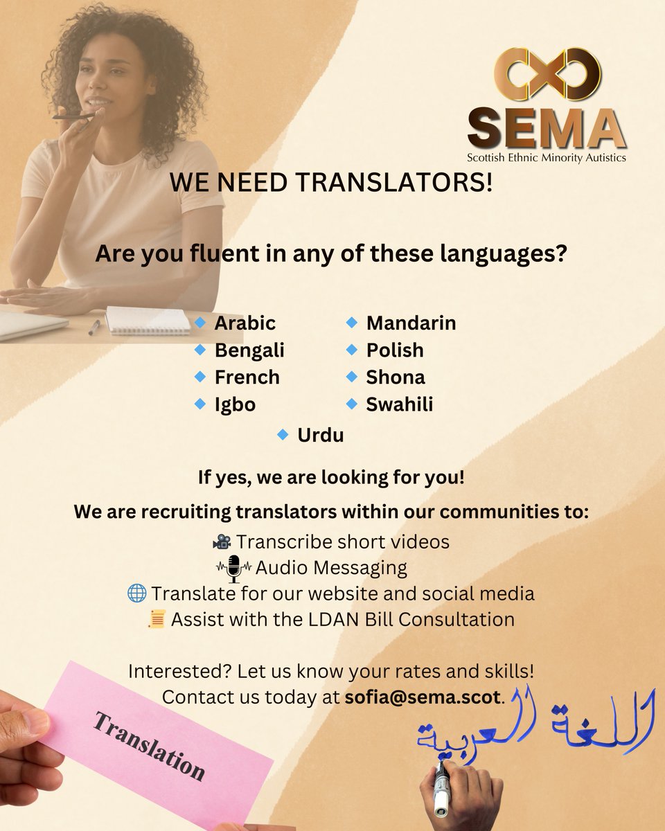 SEMA_Scot's tweet image. We are looking for #ScottishBlack, Brown, Indigenous #PeopleofColour, preferably #autistic to help us with translations work. 

If you are interested and can speak and write in any of our 9 identified languages, please email sofia@sema.scot with subject “Translator”.
 #Scottish