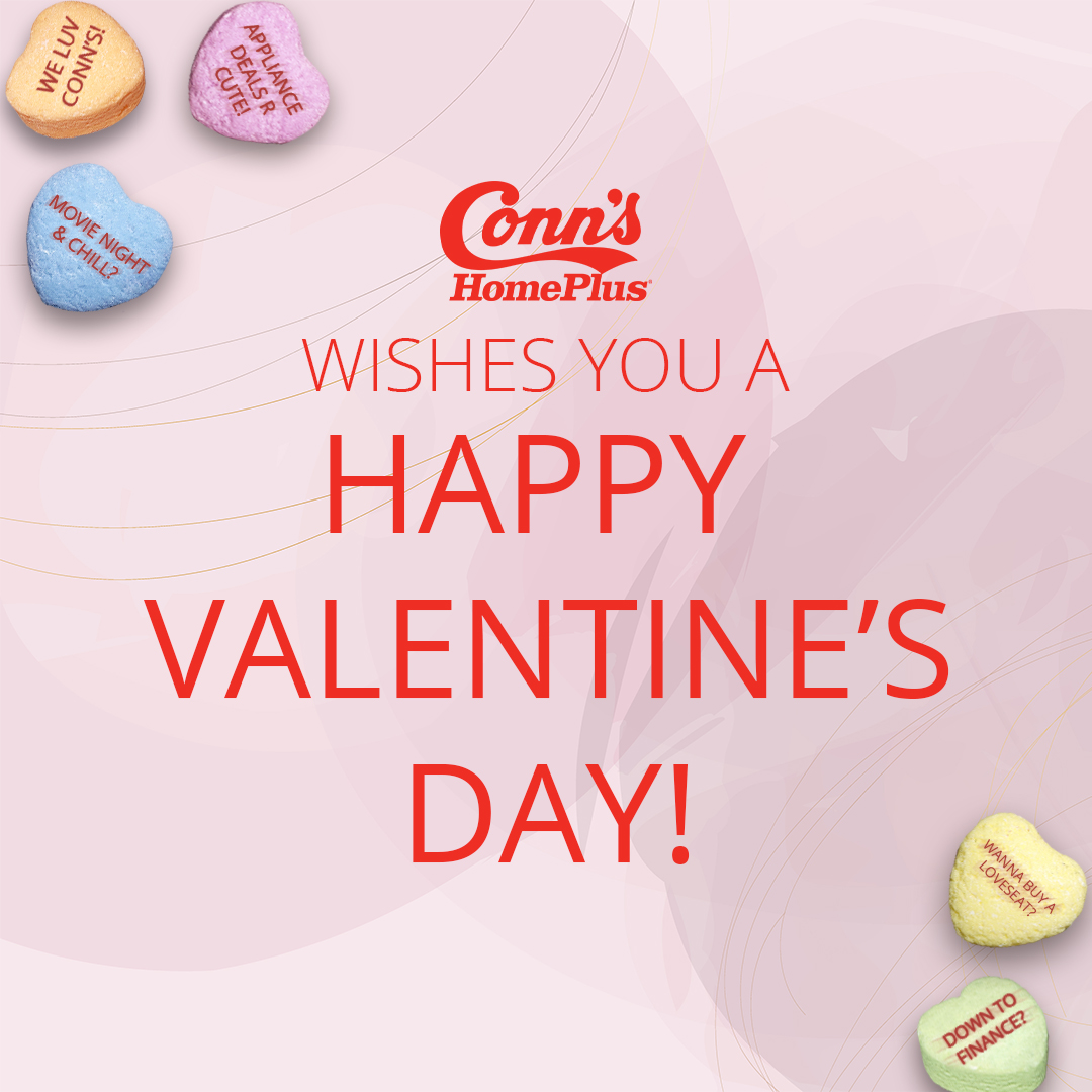 ConnsHomePlus's tweet image. Happy Valentine&apos;s Day! 💘 #BeMine #Love