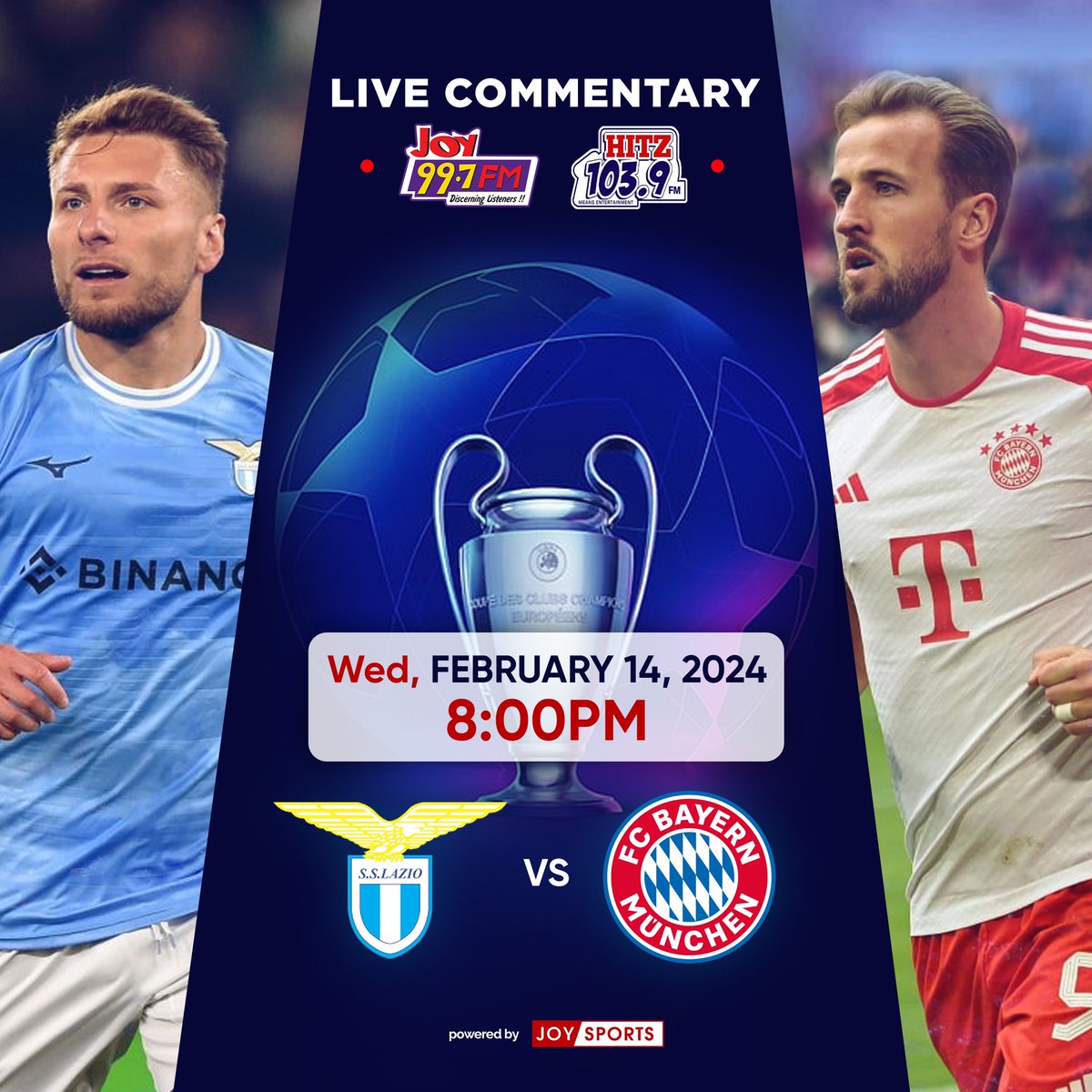 JoySportsGH's tweet photo. #JoyUCL: Tune in to @Joy997FM and @Hitz1039FM for live commentary of the Lazio vs Bayern Munich game with @Dani77k.

#JoySports https://t.co/k2w4H2IkX3