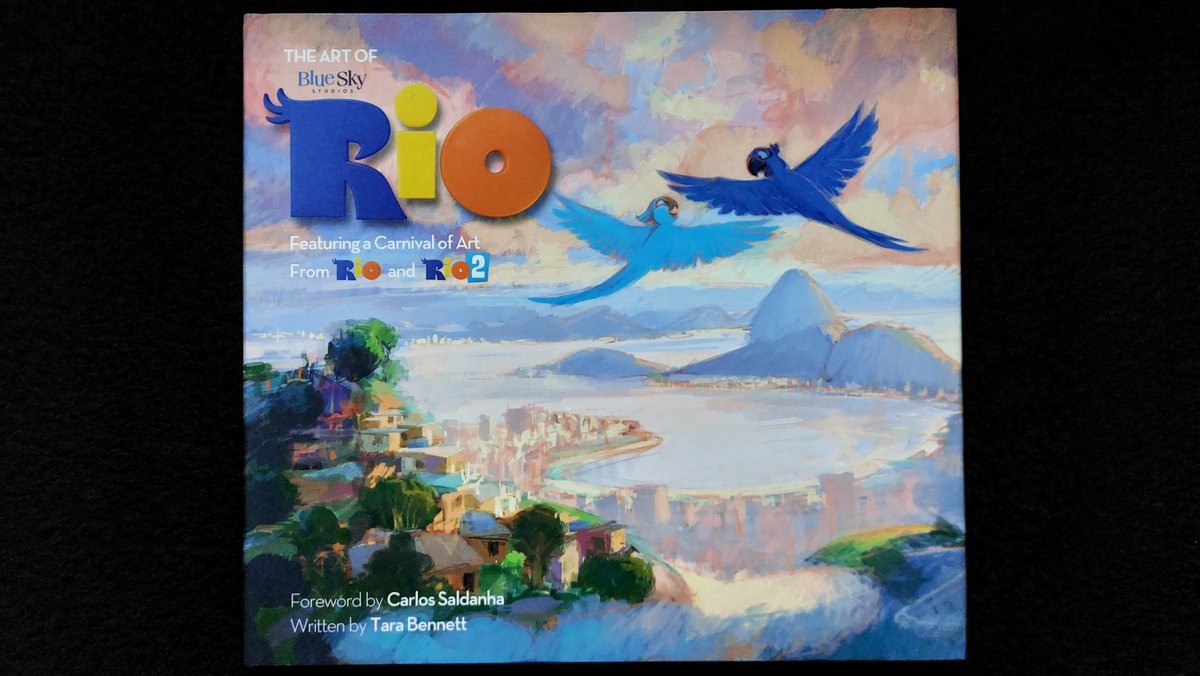The Art of Rio covers the art behind both Rio movies from Blue Sky 