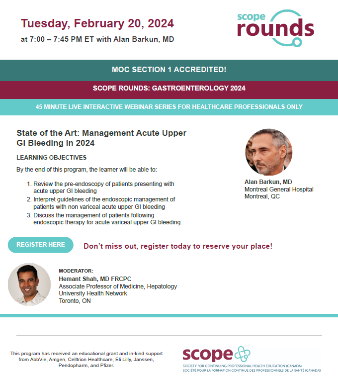 Join us for another ⭐️accredited⭐️ SCOPE Rounds! 📅 February 20, 7:00 - 7:45 PM ET 🎙️'State of the Art: Management Acute Upper GI Bleeding in 2024' with @alan_barkun 🔗Register Now: us02web.zoom.us/webinar/regist… @guthealthmd @vipuljairath @marshllj @jmosko29 @hepatoMD