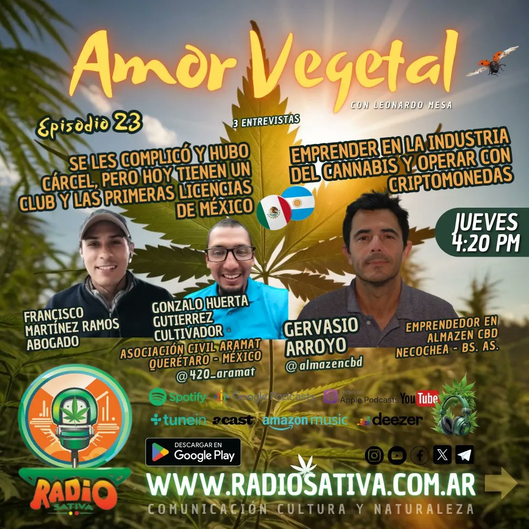 radiosativaok's tweet photo. ⏱️ Este jueves a las 420 🇦🇷 120🇲🇽
Episodio 23 de Amor Vegetal!!🌿✨
Francisco y Gonzalo del Club Aramat y Gervasio de Almazen CBD en una tarde imperdible!! Por https://t.co/brim4oubec
.
#industria #bienestar #salud #clubsocial #asociaciocivil #emprendedor #proyectolegal #empleo https://t.co/LsQtgCRhNV