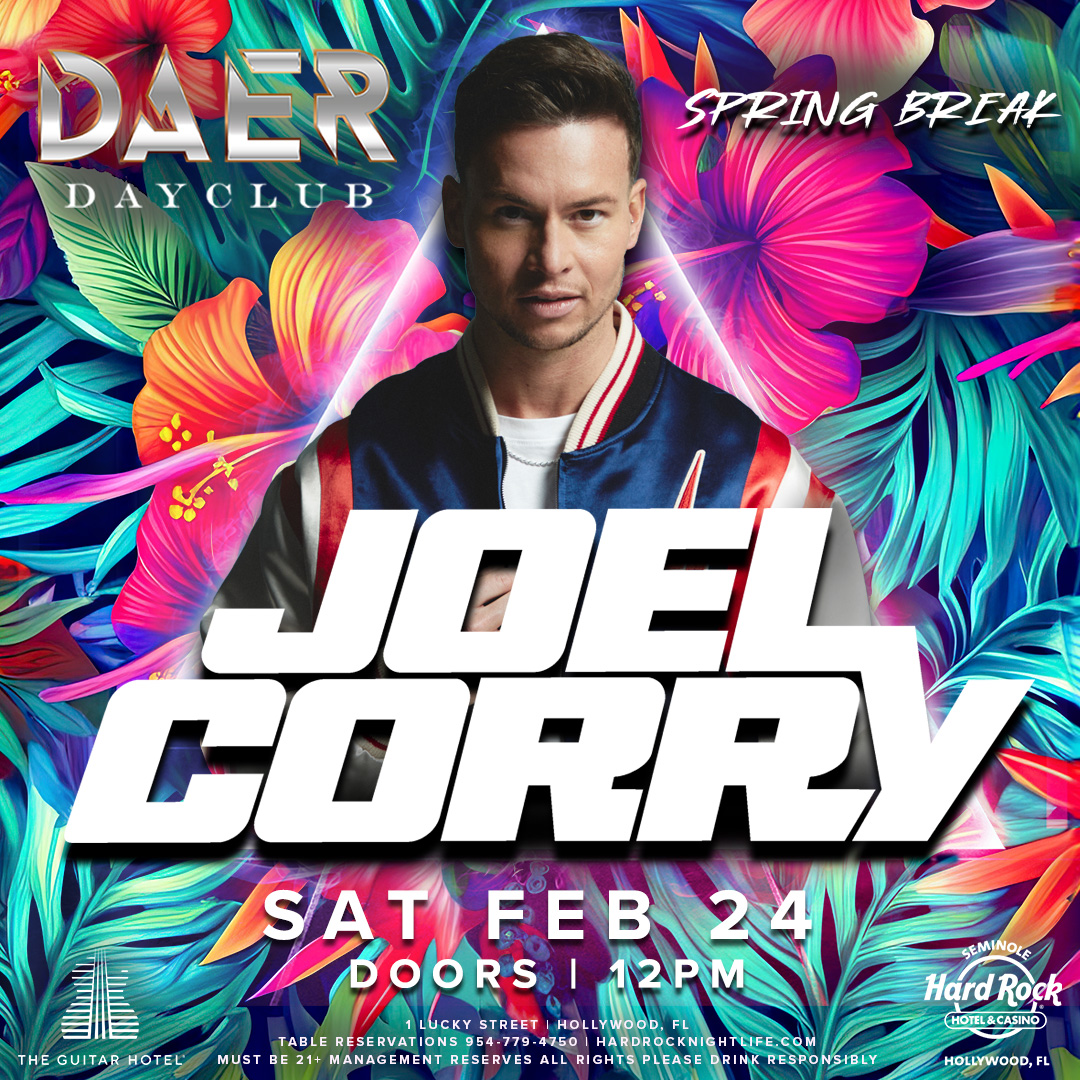 Spring Break vibes 🔥@joelcorry makes his #DAERDebut at the Dayclub 🌴 Saturday, February 24th! Limited early bird tix available. Tickets: tixr.com/e/92322 Tables: sevn.ly/x1ndS4yC