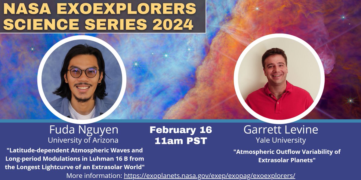 The first #ExoExplorers talks of 2024 are scheduled for 11am PST this Friday, Feb. 16. February's speakers are @UArizonaLPL's Fuda Nguyen and Garrett Levine of @Yale. Abstracts and WebEx link at exoplanets.nasa.gov/exep/events/49…
