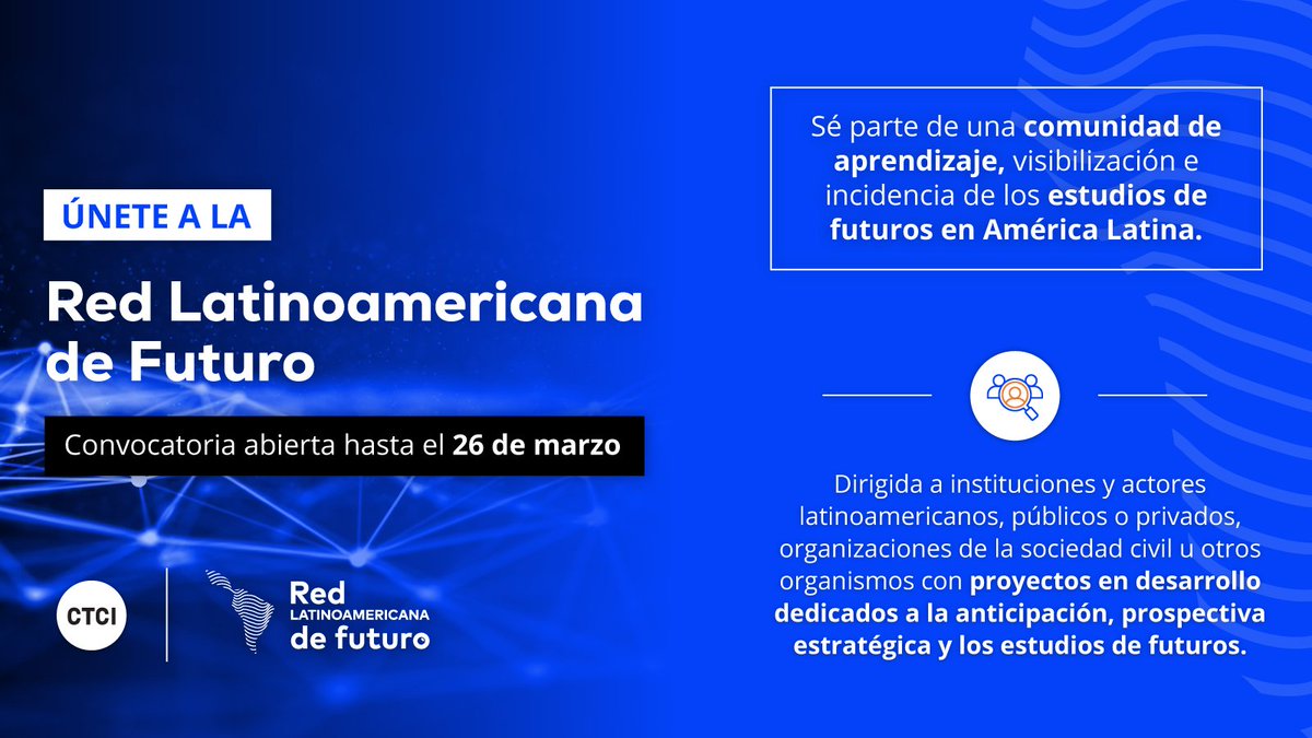 🚀¡Únete a la Red Latinoamericana de Futuro! La convocatoria estará abierta hasta el 26 de marzo. 

🌐 ¡Trabajemos juntos! Completa el formulario del link forms.gle/7badUxMxg1nwKJ… para que comencemos a explorar.

💻 Si tienes alguna duda o consulta, escríbenos a consejo@ctci.cl