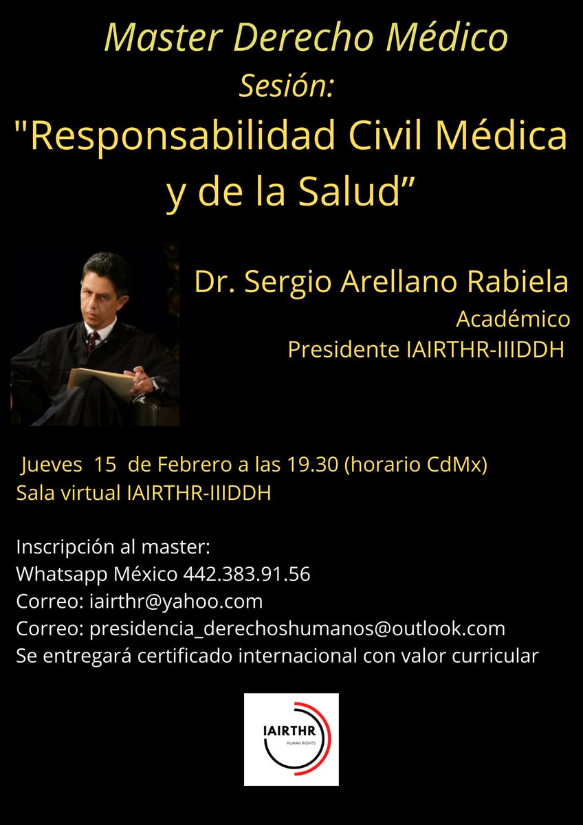 ArellanoRabiela's tweet photo. Inscripciones abiertas: MASTER EN DERECHO MÉDICO Y DE LA SALUD #IAIRTHR #IIIDDH #SergioArellanoRabiela #DerechoMedico #DerechosHumanos #Salud #NegligenciasMedicas https://t.co/28bltpvnAq