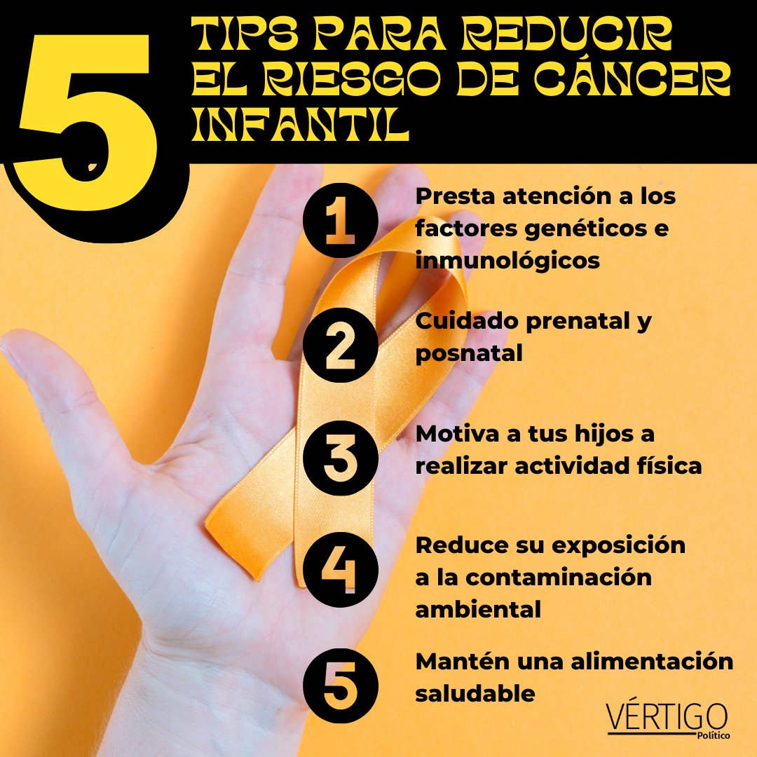 VertigoPolitico's tweet photo. #5TIPS para reducir el riesgo de cáncer infantil | Visita #VértigoPolítico https://t.co/8NicLIr3Er