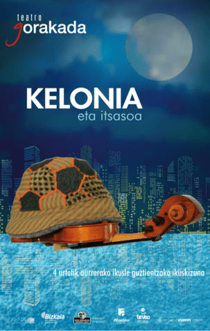 Otsailak 18 igandea. 18:00etan.
KELONIA ETA ITSASOA antzezlana.
Antsoaingo Antzokian.
Euskaraz bizi!!!