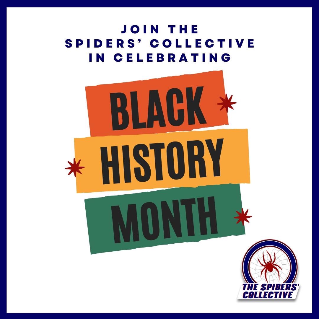 Please join <a href="/spidersnil/">The Spiders’ Collective</a> in celebrating Black History Month this February!!