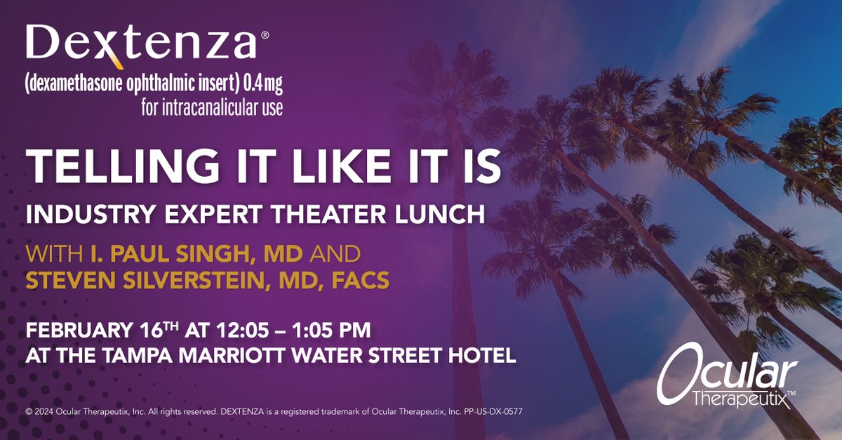 OCUTX's tweet image. Join Dr. Singh and Dr. Silverstein for an Industry Expert Theater Lunch at #TELLINGITLIKEITIS on Friday, February 16th!

#OCUTX #DEXTENZA #HEALIO