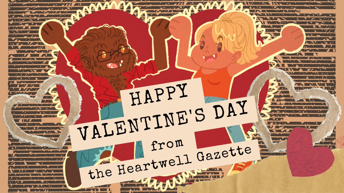 Happy Valentine's Day! 
Issue 2, Seventh Page of the Heartwell Gazette by Kiya Nicoll (<a href="/kiya_nicoll/">Kiya "Steamboat" Nicoll, Left Hawk o'Darkness</a>). Art by Alina Wahab.