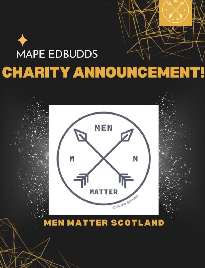 Absolutely delighted that the <a href="/MAPE_edbudds/">(MA)PE Edbudds</a> committee have chosen <a href="/MenScotland/">Men Matter Scotland</a> as our charity for this year !

Men Matter Scotland support men’s mental health and exists to promote wellbeing and prevent suicide in men.

A fantastic charity doing very important work 👏🏻