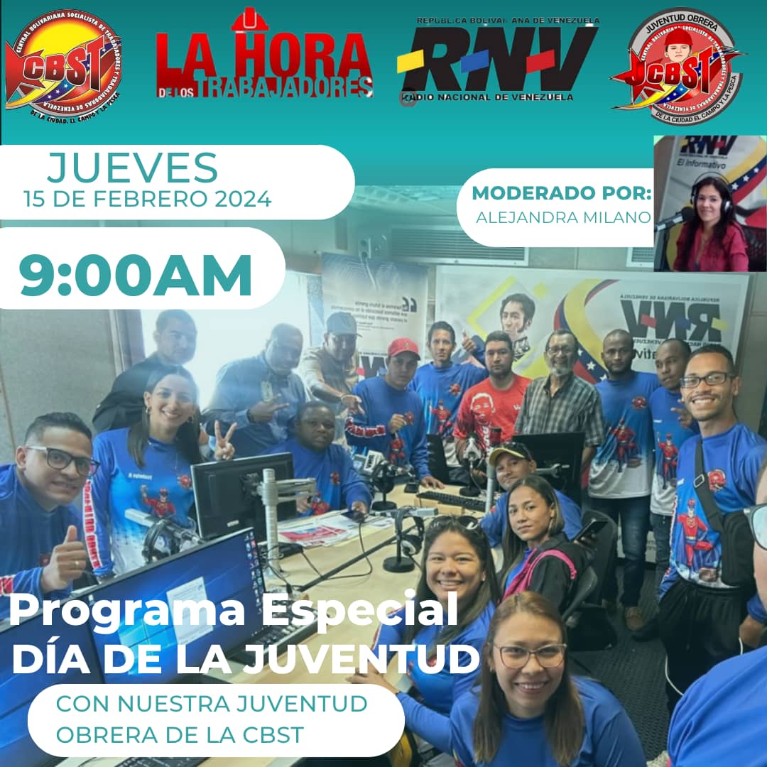 cbolivariana's tweet photo. Este jueves #15Feb, sintoniza el programa vanguardia de la clase obrera, por @RNVinformativa, a las 9 AM, dedicado a la generación de oro, la juventud venezolana que sueña y defiende con pasión y rebeldía la Revolución Bolivariana.

Con la Juventud de nuestra #CBST @JObreraCBST. https://t.co/m6Lb87eyuh