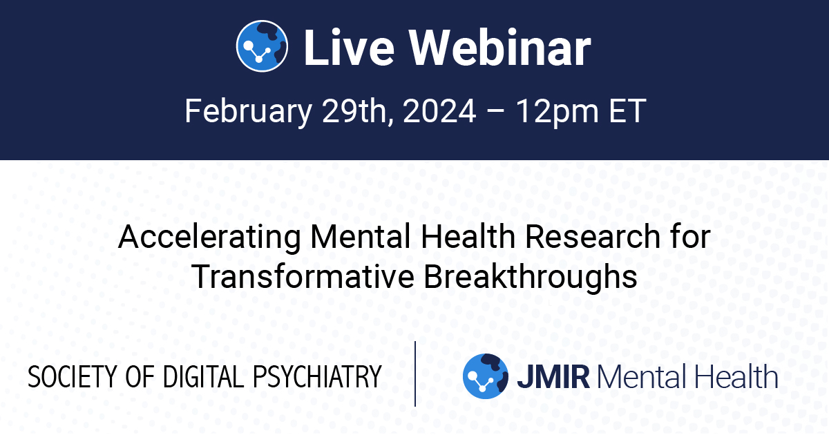 Save the date! Feb 29, 12:00 PM ET, for a webinar by Society of #DigitalPsychiatry & @jmirpub

@JohnTorousMD and @LeaMilligan will discuss transformative breakthroughs in mental health research. 

Register Now: hubs.la/Q02l5pWV0

#DigitalHealth #DigitalMentalHealth