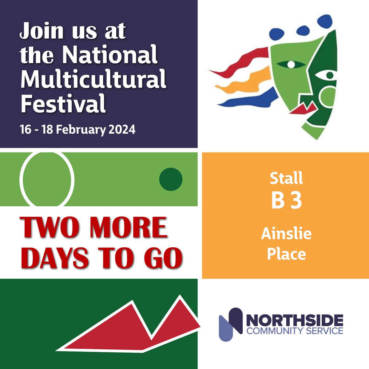 NorthsideACT's tweet image. Just two days until the Multicultural Festival! Find us at stall B3, Ainslie Place, opposite the Canberra Centre fountain.
Make sure to meet our team, learn about our community support, and get involved!
See you there!
#MultiCulti2024 #CommunityEvent #NorthsideCommunityService