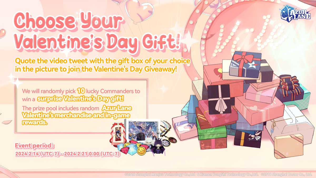 AzurLane_EN's tweet image. Quote the video tweet with the gift box of your choice in the picture to join the Valentine&apos;s Day Giveaway!

⏰Event period: 2024.2.14 (UTC-7) - 2024.2.21 0:00 (UTC-7)

We will randomly pick 10 lucky Commanders to win a surprise Valentine&apos;s Day gift! The prize pool includes…