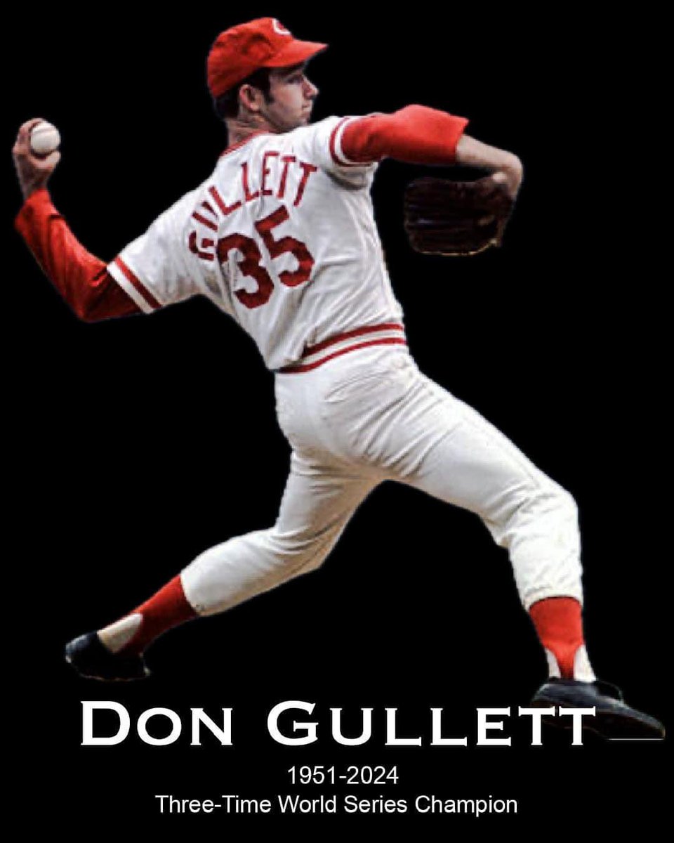 RIP Don Gullett. A great man on and off the field. Injuries kept him from being a true goat of the game
