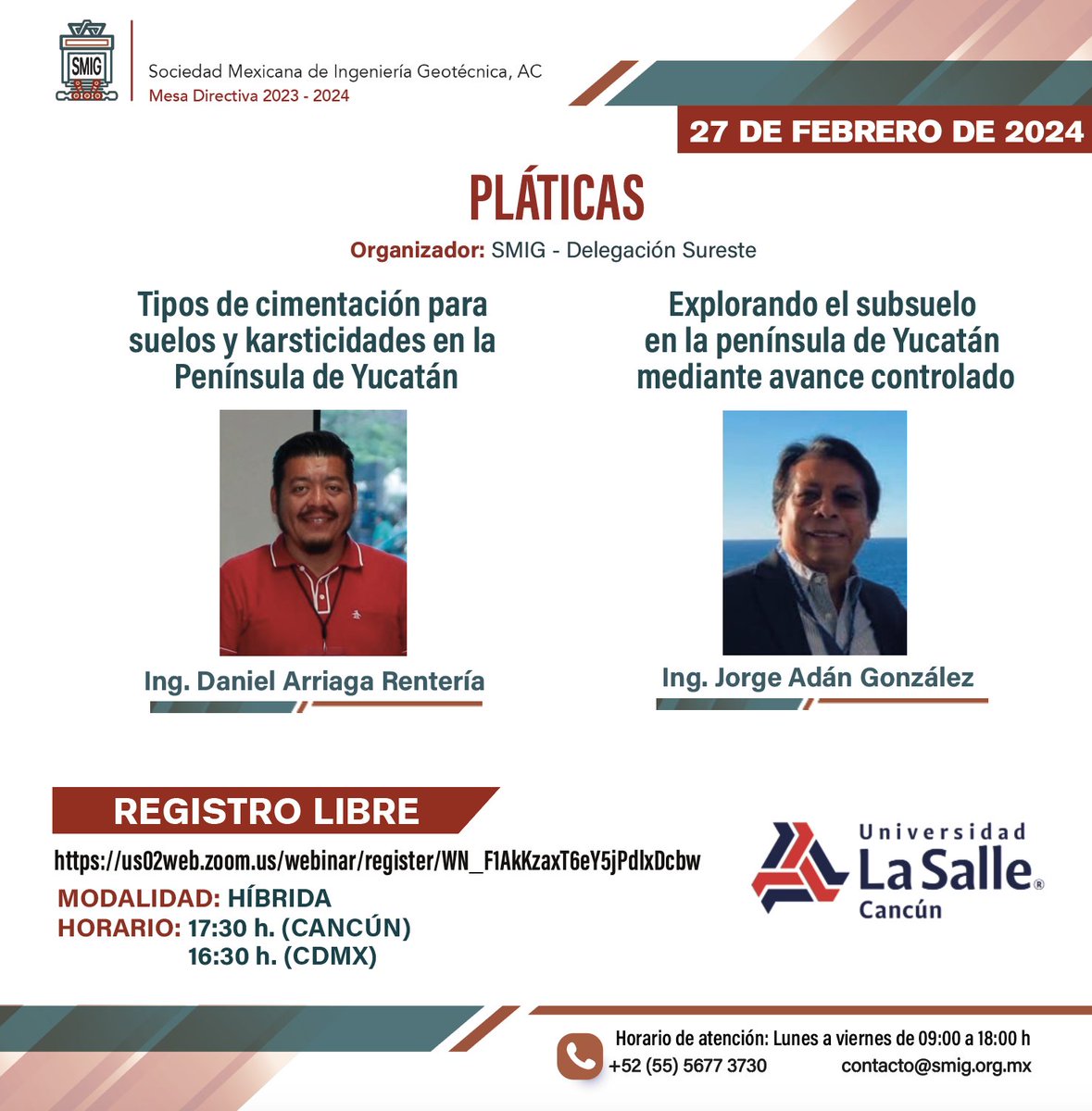 smiggeotecnia's tweet photo. La delegación Sureste de la Sociedad Mexicana de Ingeniería Geotécnica y la Universidad La Salle Cancún, invitan a participar en las pláticas, para asistir presencial al correo delegacion.sureste@smig.org.mx.

Link para acceder online: https://t.co/zFFFFUbYe1 https://t.co/SBUgu0GpjC